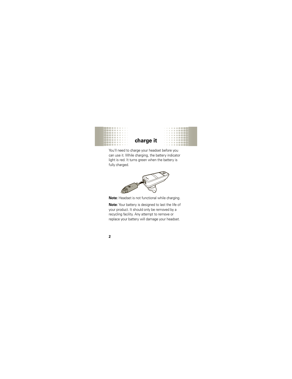 Charge it | Motorola HX1 User Manual | Page 4 / 138