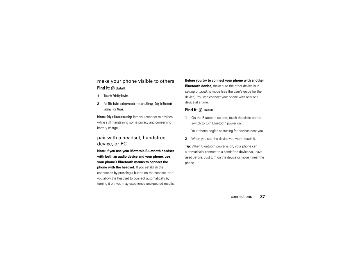 Make your phone visible to others, Pair with a headset, handsfree device, or pc | Motorola Evoke 68000201338-C User Manual | Page 39 / 128