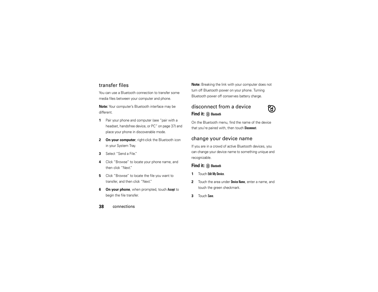 Transfer files, Disconnect from a device, Change your device name | Motorola Evoke 68000201338-C User Manual | Page 40 / 128
