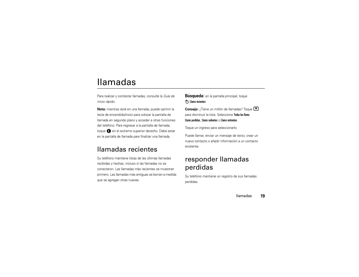 Llamadas, Llamadas recientes, Responder llamadas perdidas | Responder llamadas perdidas 19 | Motorola Evoke 68000201338-C User Manual | Page 83 / 128