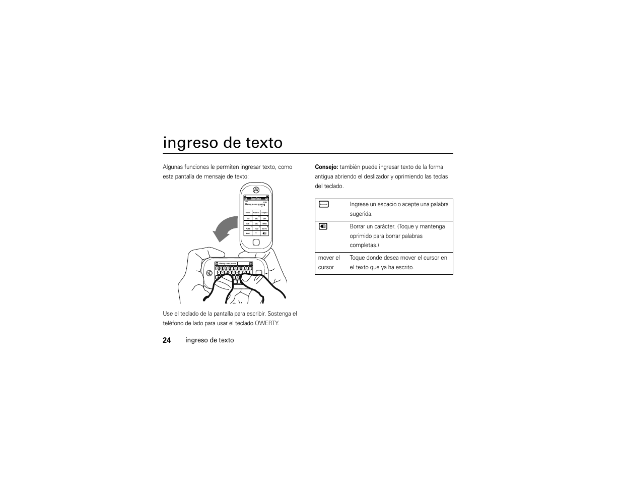 Ingreso de texto, Ingrese un espacio o acepte una palabra sugerida | Motorola Evoke 68000201338-C User Manual | Page 88 / 128