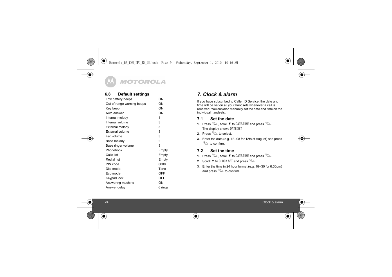 8 default settings, Clock & alarm, 1 set the date | 2 set the time, Default settings, Set the date, Set the time | Motorola Digital Cordless Telephone with Digital Answering Machine D511 User Manual | Page 24 / 45