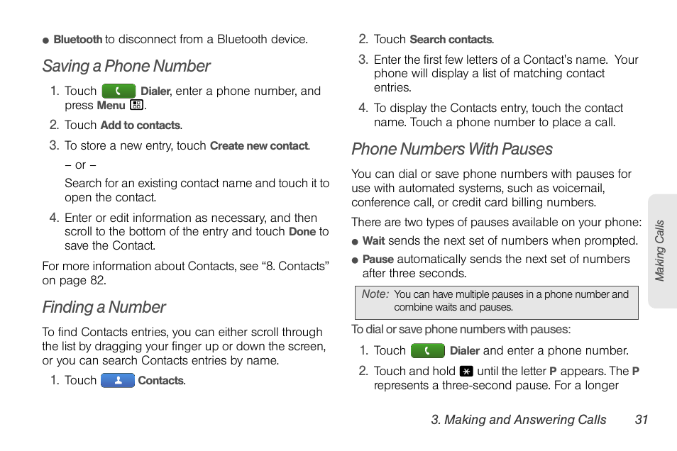 Saving a phone number, Finding a number, Phone numbers with pauses | Motorola I1 User Manual | Page 41 / 151