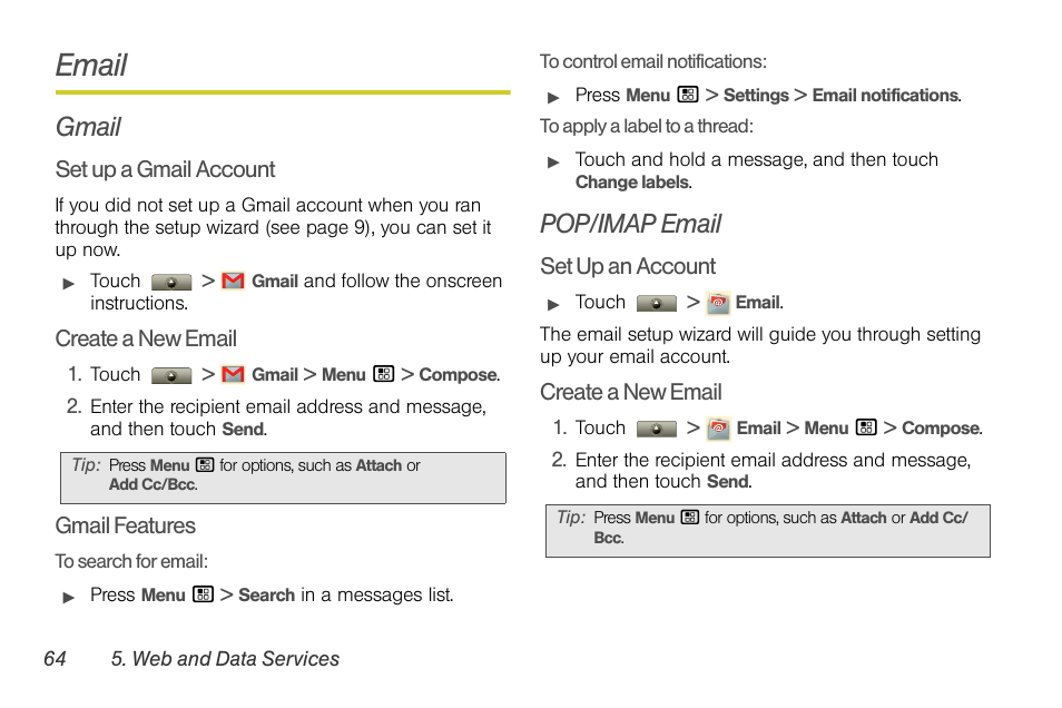 Email, Gmail, Pop/imap email | Set up a gmail account, Create a new email, Gmail features, Set up an account | Motorola I1 User Manual | Page 74 / 151