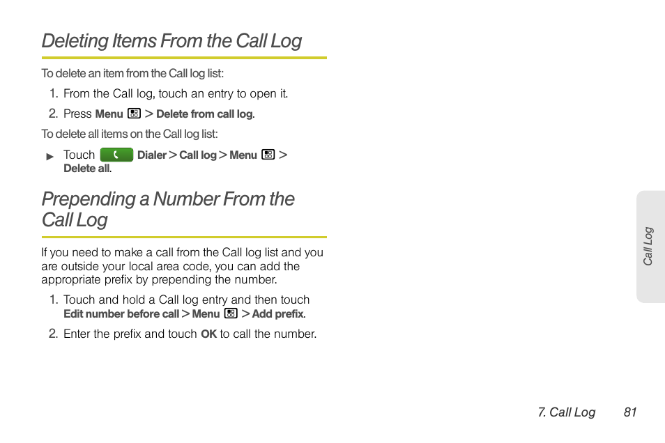 Deleting items from the call log, Prepending a number from the call log | Motorola I1 User Manual | Page 91 / 151