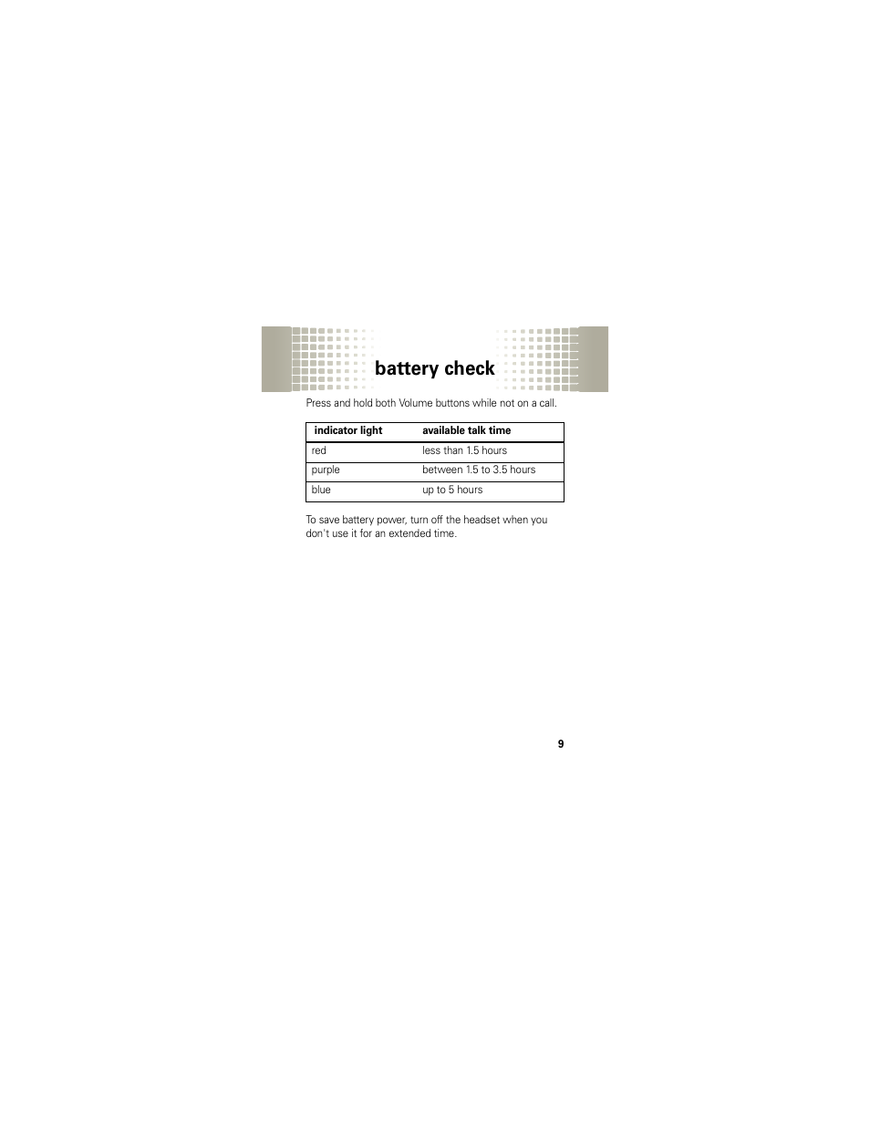 Battery check | Motorola H525 User Manual | Page 11 / 94