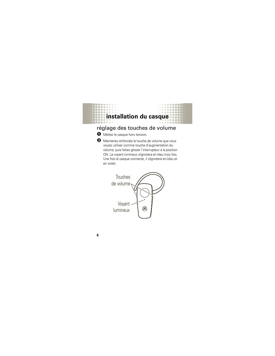 Installation du casque | Motorola H525 User Manual | Page 68 / 94