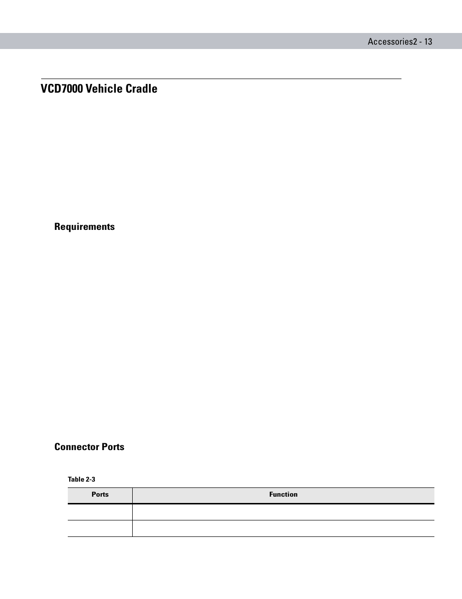 Vcd7000 vehicle cradle, Requirements, Connector ports | Vcd7000 vehicle cradle -13, Requirements -13 connector ports -13 | Motorola ENTERPRISE DIGITAL ASSISTANT MC70 User Manual | Page 43 / 208