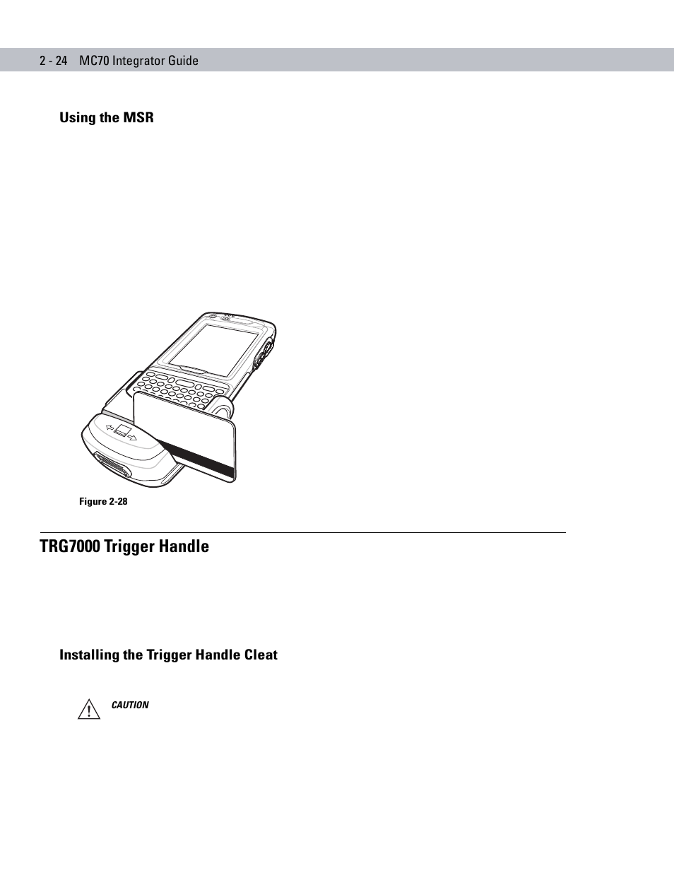 Using the msr, Trg7000 trigger handle, Installing the trigger handle cleat | Using the msr -24, Trg7000 trigger handle -24, Installing the trigger handle cleat -24 | Motorola ENTERPRISE DIGITAL ASSISTANT MC70 User Manual | Page 54 / 208