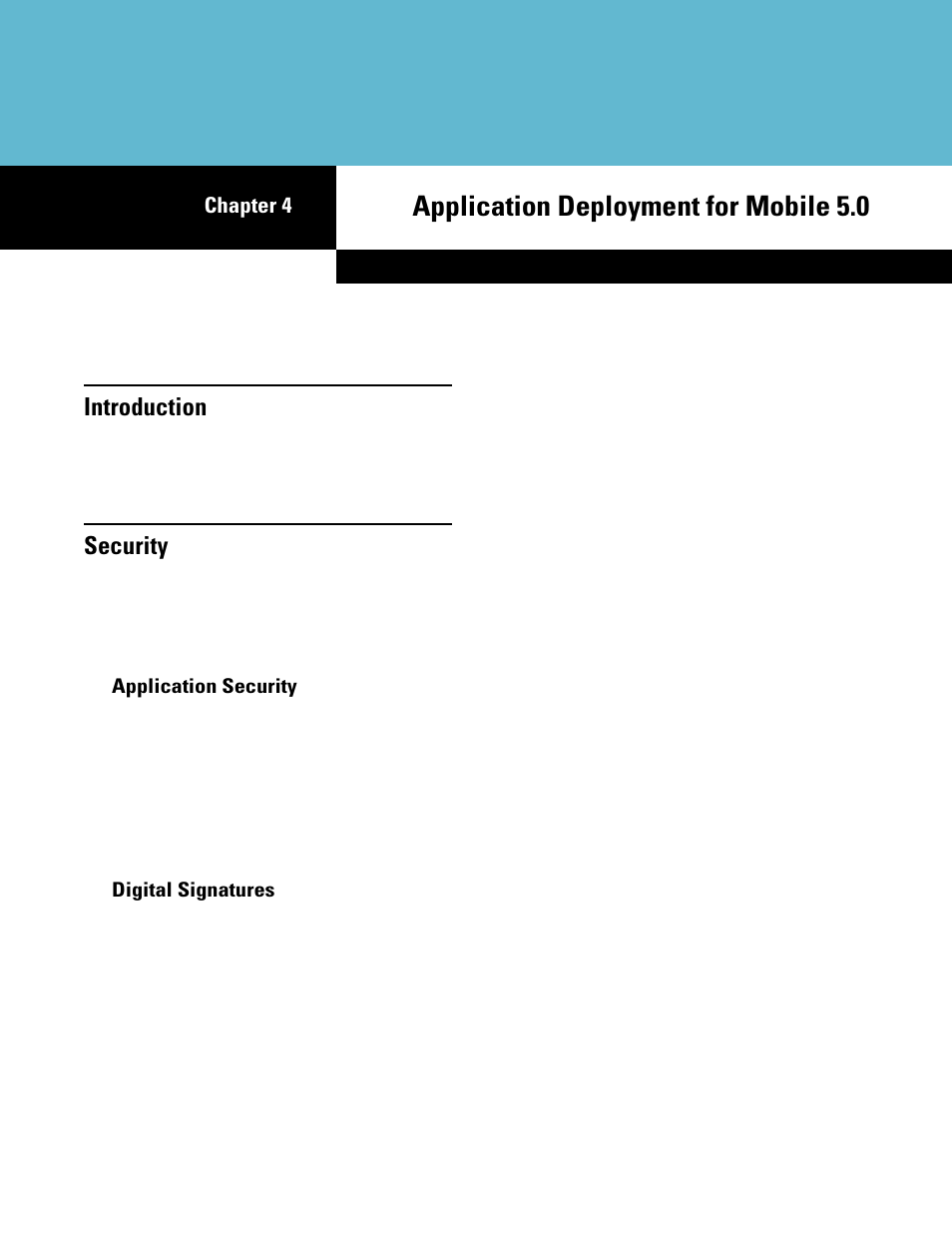 Application deployment for mobile 5.0, Introduction, Security | Application security, Digital signatures, Chapter 4: application deployment for mobile 5.0, Introduction -1 security -1, Application security -1 digital signatures -1, Chapter 4, application deployment for mobile 5.0 | Motorola ENTERPRISE DIGITAL ASSISTANT MC70 User Manual | Page 67 / 208