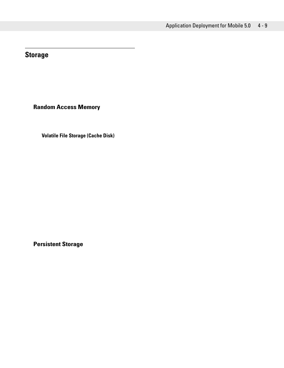 Storage, Random access memory, Volatile file storage (cache disk) | Persistent storage, Storage -9, Random access memory -9 persistent storage -9 | Motorola ENTERPRISE DIGITAL ASSISTANT MC70 User Manual | Page 75 / 208