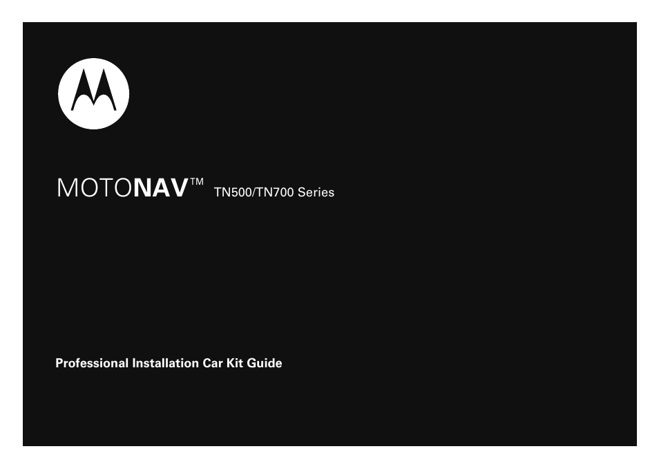 Motorola MOTONAV TN500 Series User Manual | 22 pages