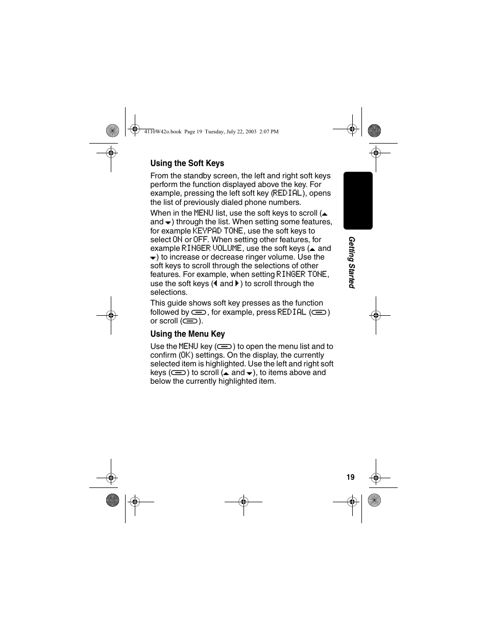 Using the soft keys, Using the menu key, Using the soft keys using the menu key | Motorola MD670 Series User Manual | Page 21 / 60