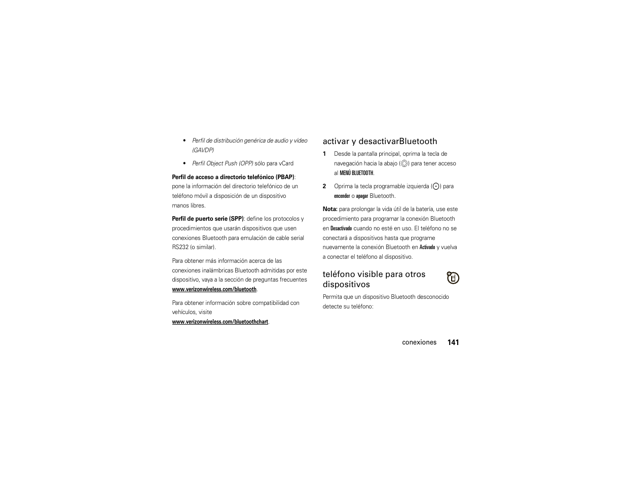 Activar y desactivarbluetooth, Teléfono visible para otros dispositivos | Motorola ADVENTURE V750 User Manual | Page 301 / 334