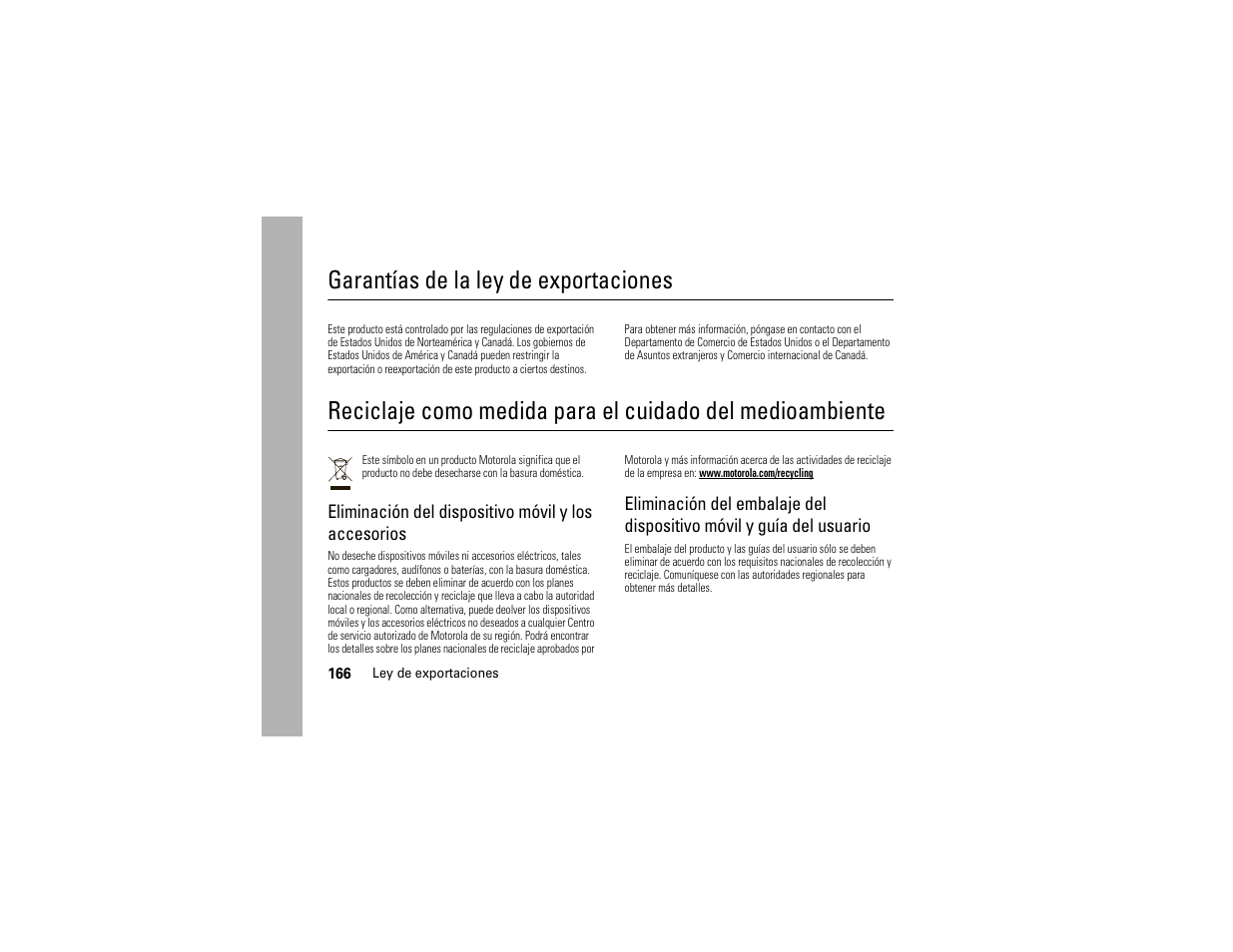 Ley de exportaciones, Información de reciclaje, Garantías de la ley de exportaciones | Eliminación del dispositivo móvil y los accesorios | Motorola ADVENTURE V750 User Manual | Page 326 / 334