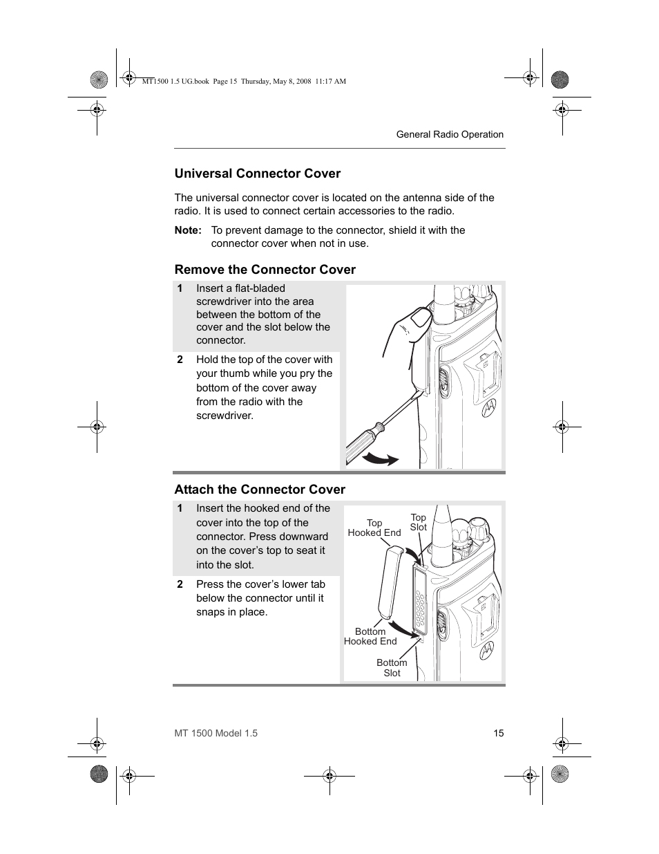 Universal connector cover, Remove the connector cover, Attach the connector cover | Motorola MT 1500 User Manual | Page 27 / 82