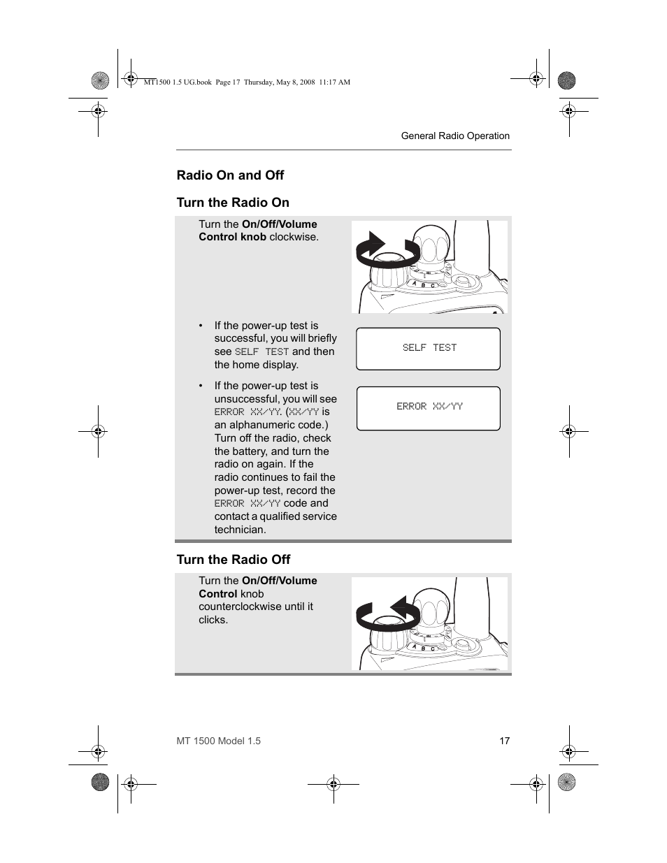 Radio on and off, Turn the radio on, Turn the radio off | Motorola MT 1500 User Manual | Page 29 / 82