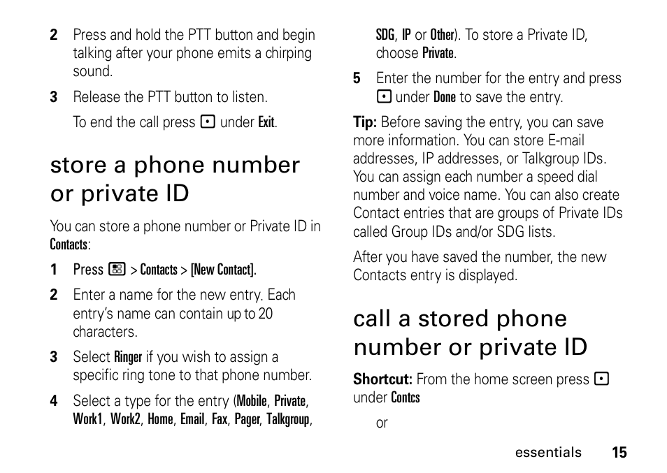 Store a phone number or private id, Call a stored phone number or private id | Motorola H76XAH6JR7BN User Manual | Page 19 / 110