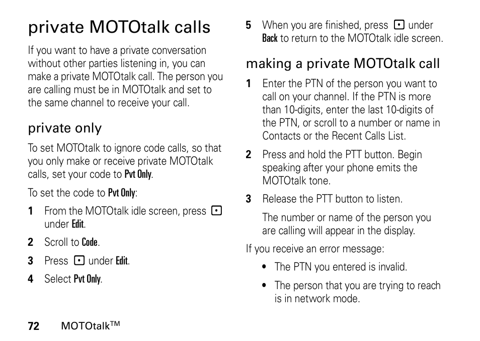 Private mototalk calls, Private only, Making a private mototalk call | Motorola H76XAH6JR7BN User Manual | Page 76 / 110