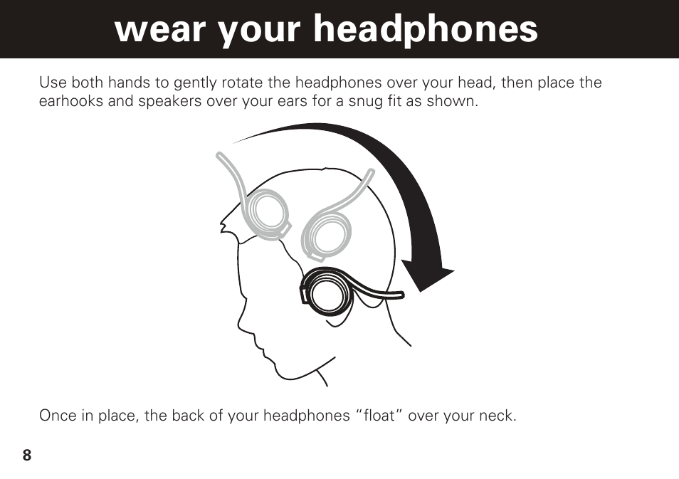 Wear your headphones | Motorola S305 User Manual | Page 9 / 82