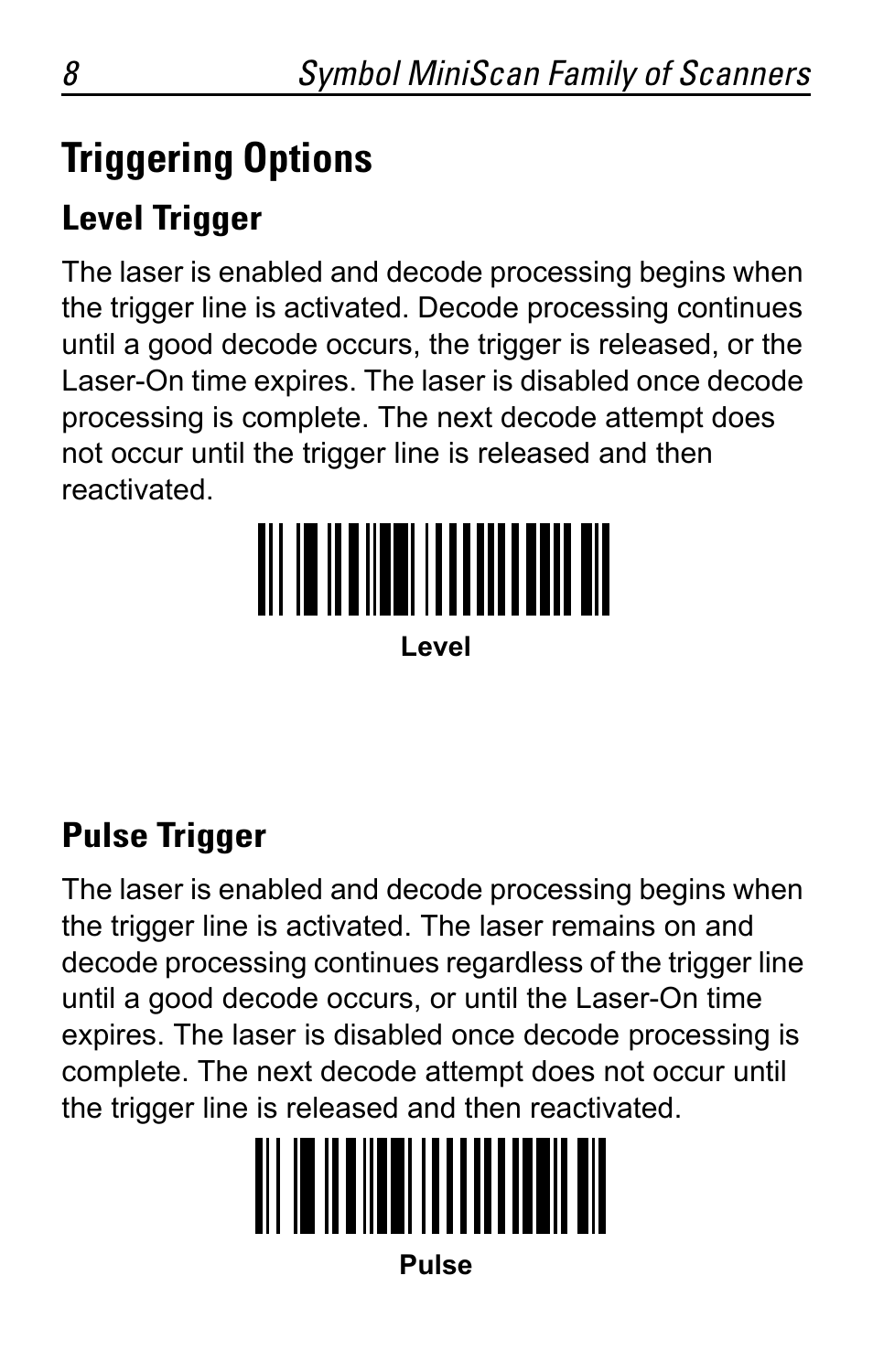 Triggering options, Level trigger, Pulse trigger | Motorola SYMBOL MS120XWA User Manual | Page 8 / 24