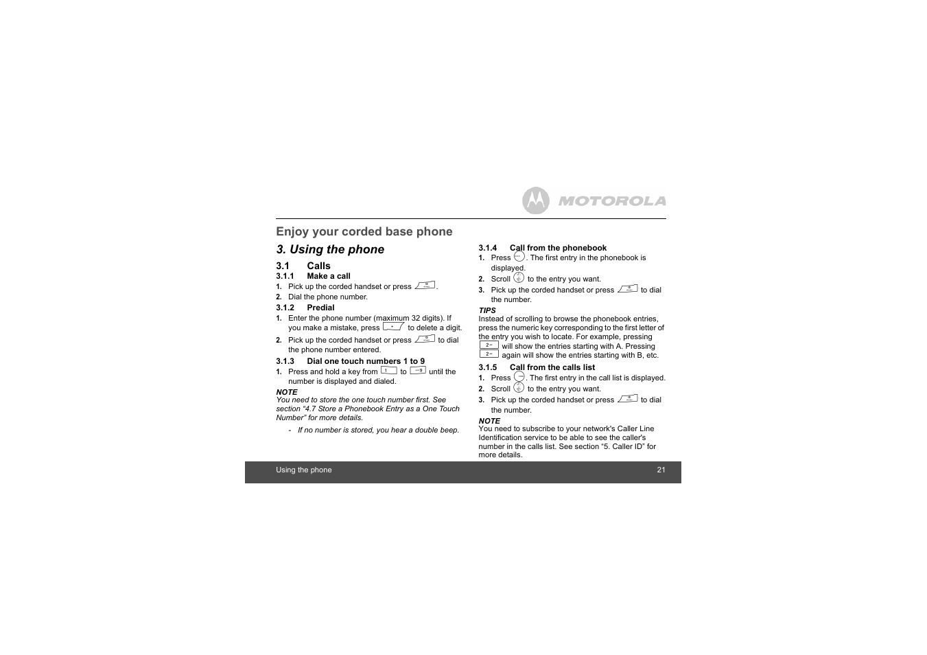 Enjoy your corded base phone, Using the phone, 1 calls | 1 make a call, 2 predial, 3 dial one touch numbers 1 to 9, 4 call from the phonebook, 5 call from the calls list, Enjoy your corded base phone 3. using the phone | Motorola L403C User Manual | Page 21 / 64