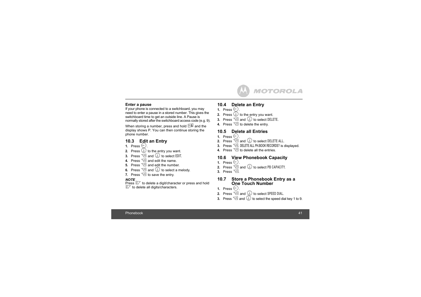 3 edit an entry, 4 delete an entry, 5 delete all entries | 6 view phonebook capacity, 7 store a phonebook entry as a one touch number, 3edit an entry, 4delete an entry, 5delete all entries, 6view phonebook capacity, 7store a phonebook entry as a one touch | Motorola L403C User Manual | Page 41 / 64