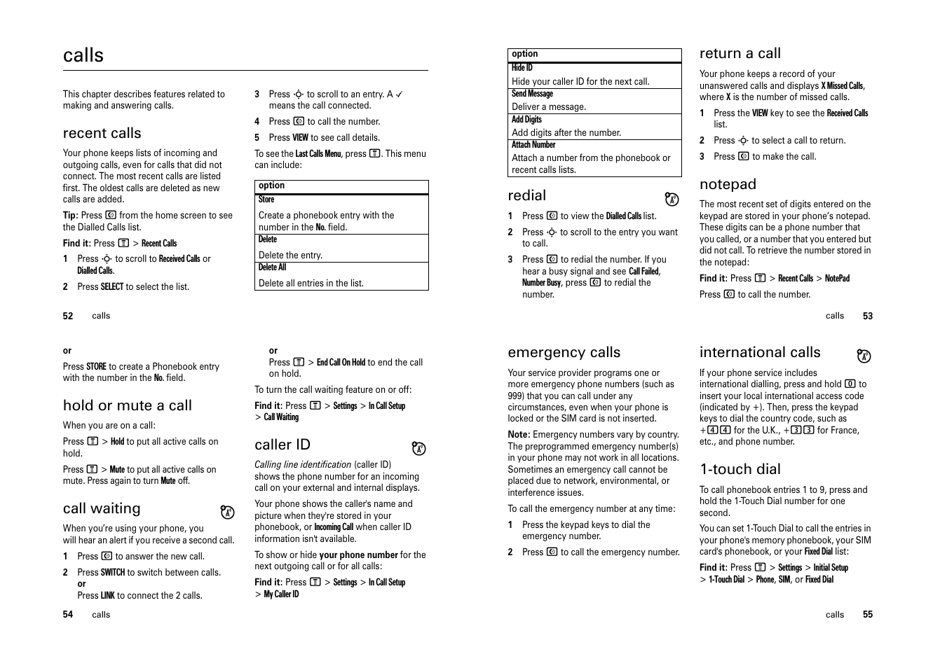 Calls, Recent calls, Redial | Return a call, Hold or mute a call, Call waiting, Caller id, Emergency calls, International calls, Touch dial | Motorola HELLOMOTO W375 User Manual | Page 19 / 28