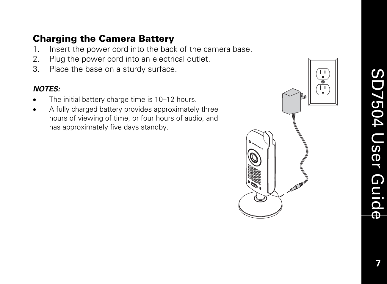 Charging the camera battery, Sd7504 u ser guide | Motorola SD7550 User Manual | Page 17 / 34