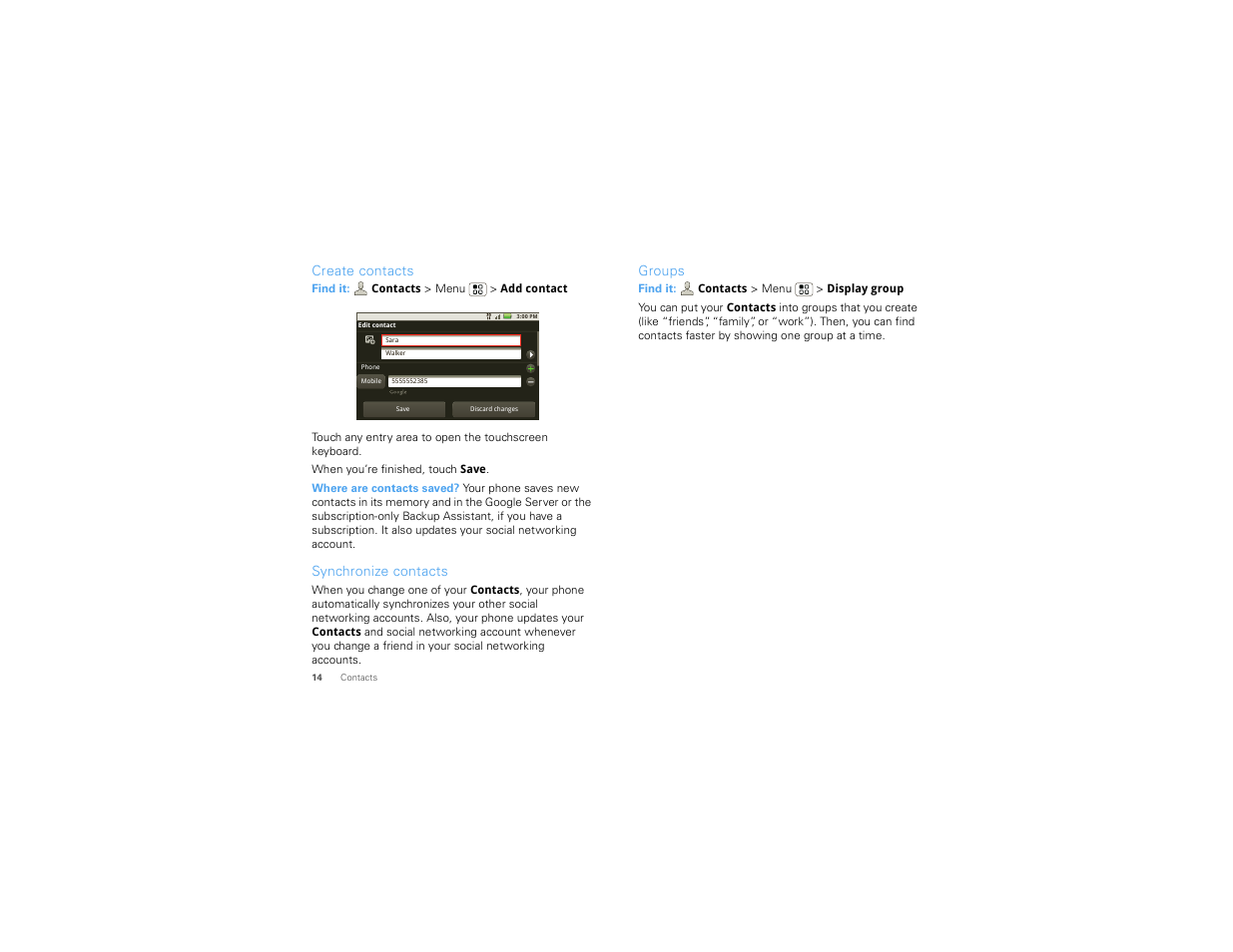 Create contacts, Synchronize contacts, Groups | Motorola 68000202880-B User Manual | Page 16 / 68