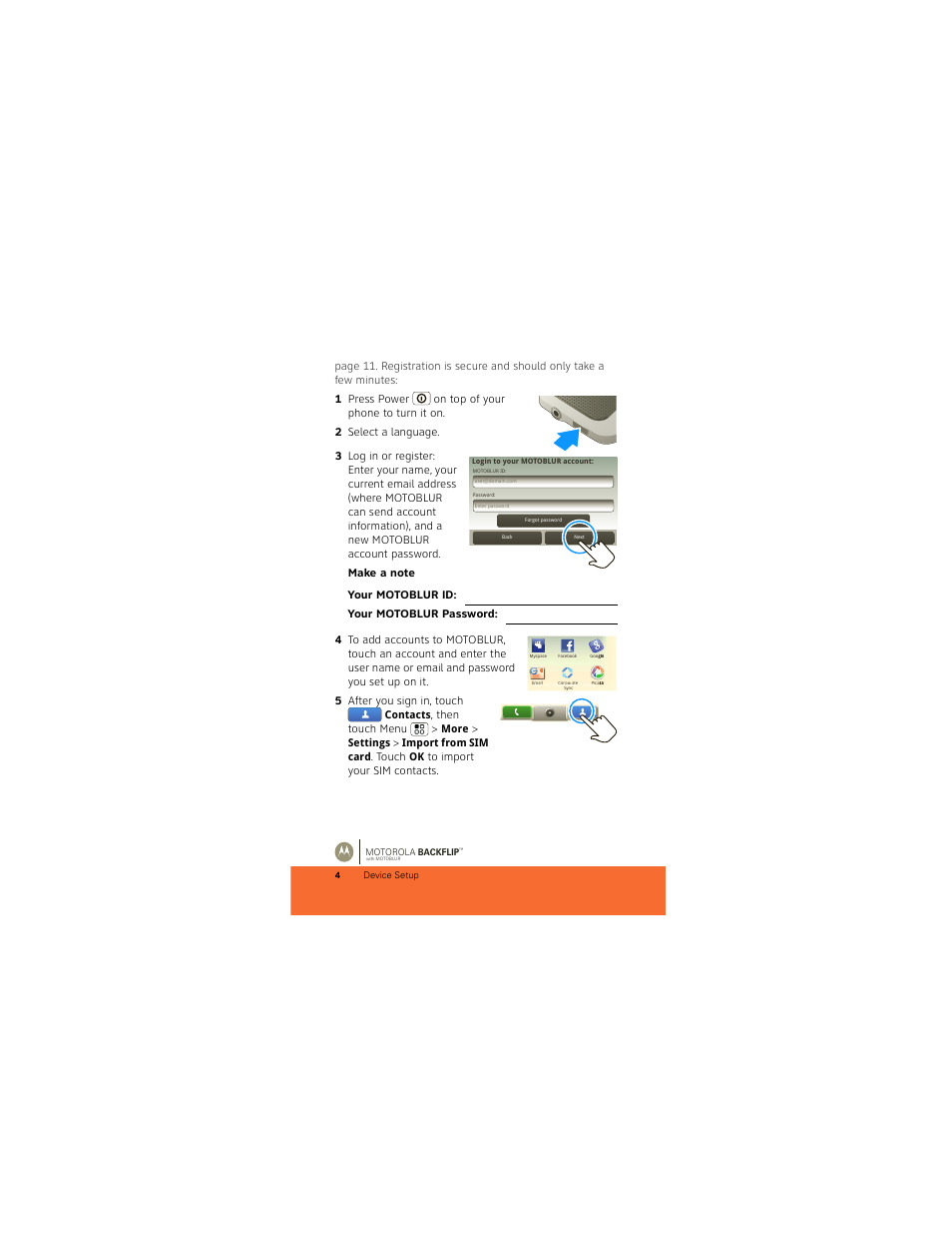 Then touch menu, Touch, Contacts | More, Settings, Import from sim card | Motorola BACKFLIP 68000202422-A User Manual | Page 6 / 34