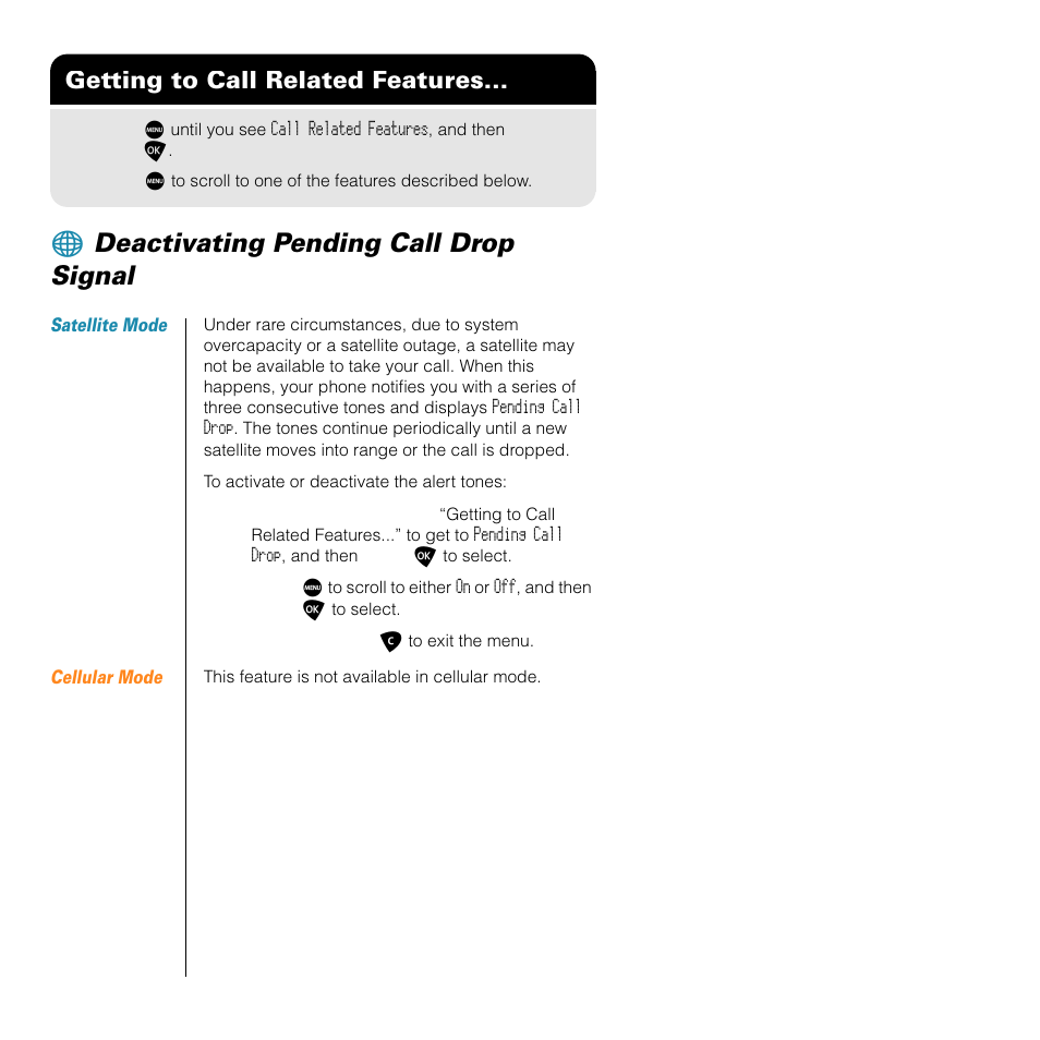 Deactivating pending call drop signal, Getting to call related features | Motorola SATELLITE 9505 User Manual | Page 128 / 228