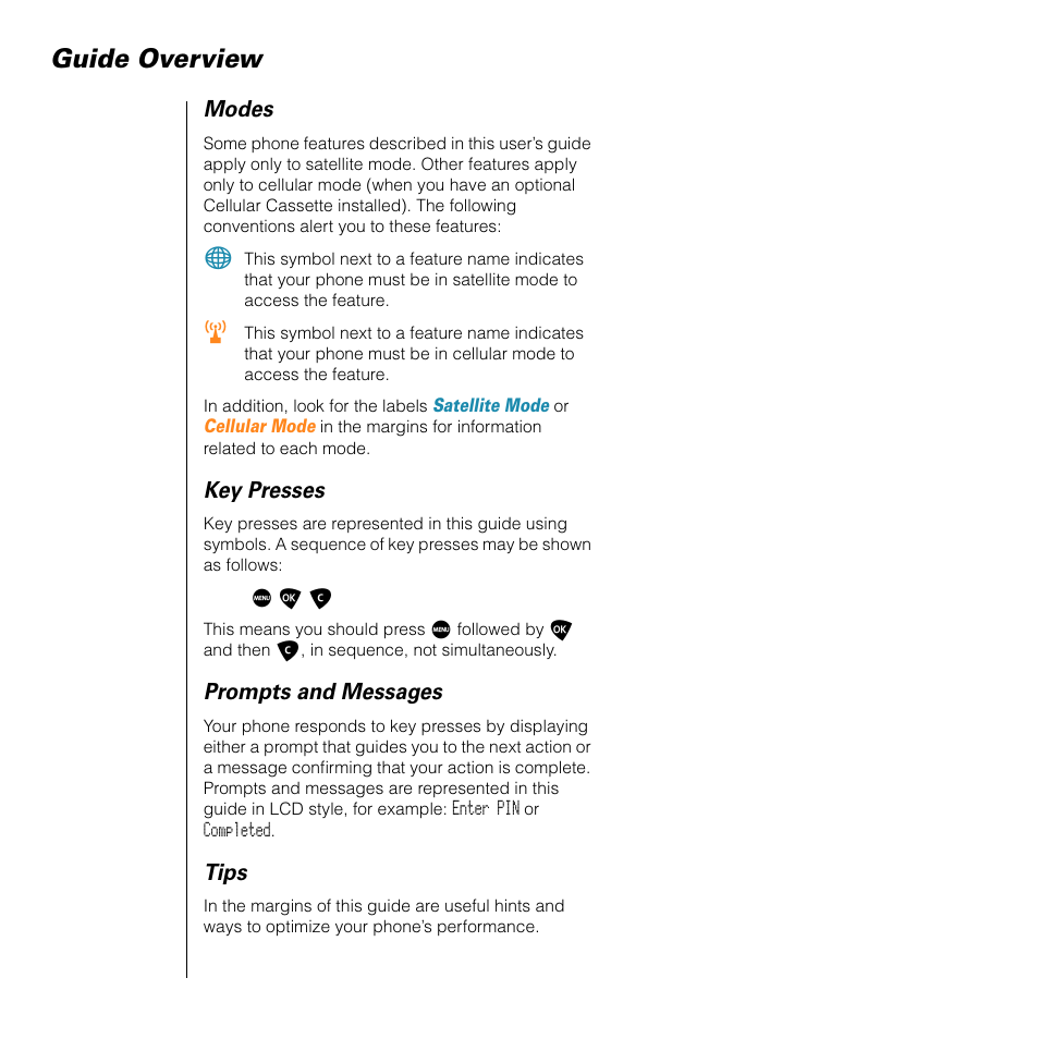 Guide overview, Modes, Key presses | Prompts and messages, Tips | Motorola SATELLITE 9505 User Manual | Page 16 / 228