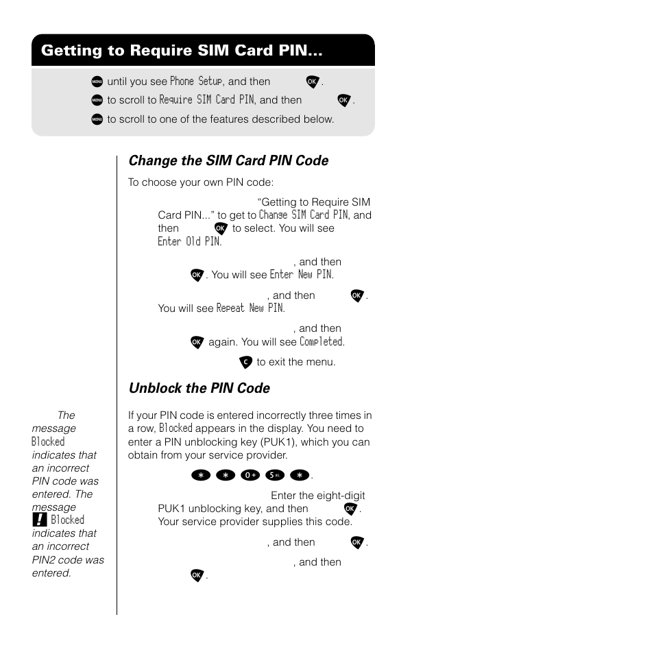 Getting to require sim card pin, Change the sim card pin code, Unblock the pin code | Motorola SATELLITE 9505 User Manual | Page 162 / 228