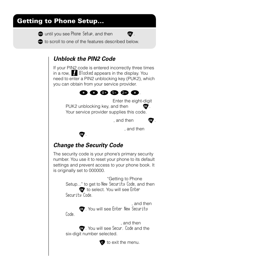 Getting to phone setup, Unblock the pin2 code, Change the security code | Motorola SATELLITE 9505 User Manual | Page 164 / 228