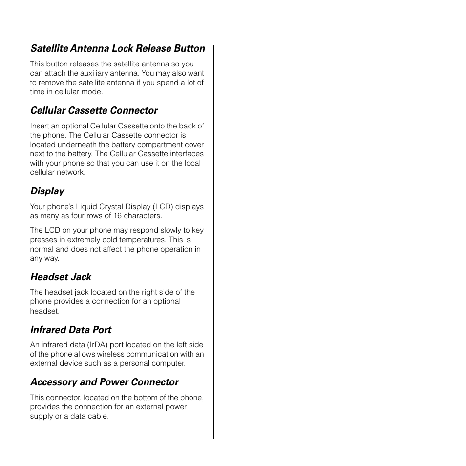 Satellite antenna lock release button, Cellular cassette connector, Display | Headset jack, Infrared data port, Accessory and power connector | Motorola SATELLITE 9505 User Manual | Page 19 / 228