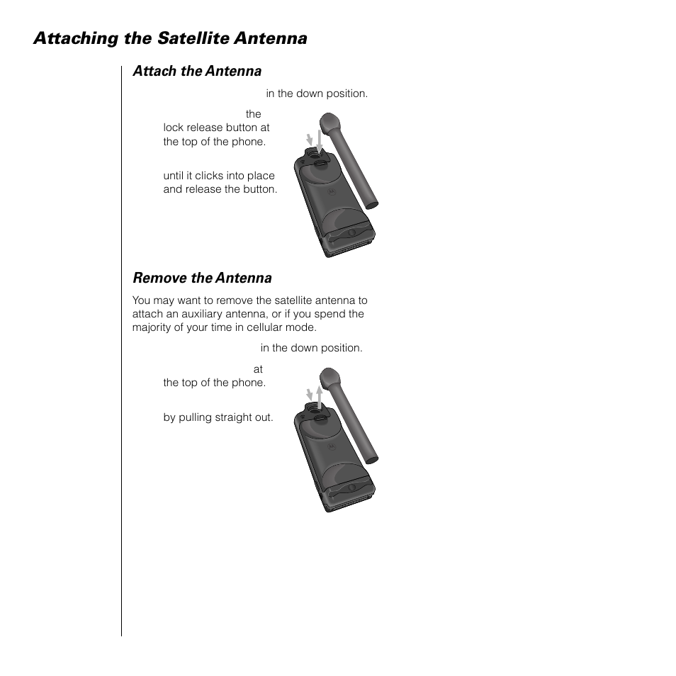 Attaching the satellite antenna, Attach the antenna, Remove the antenna | Motorola SATELLITE 9505 User Manual | Page 30 / 228