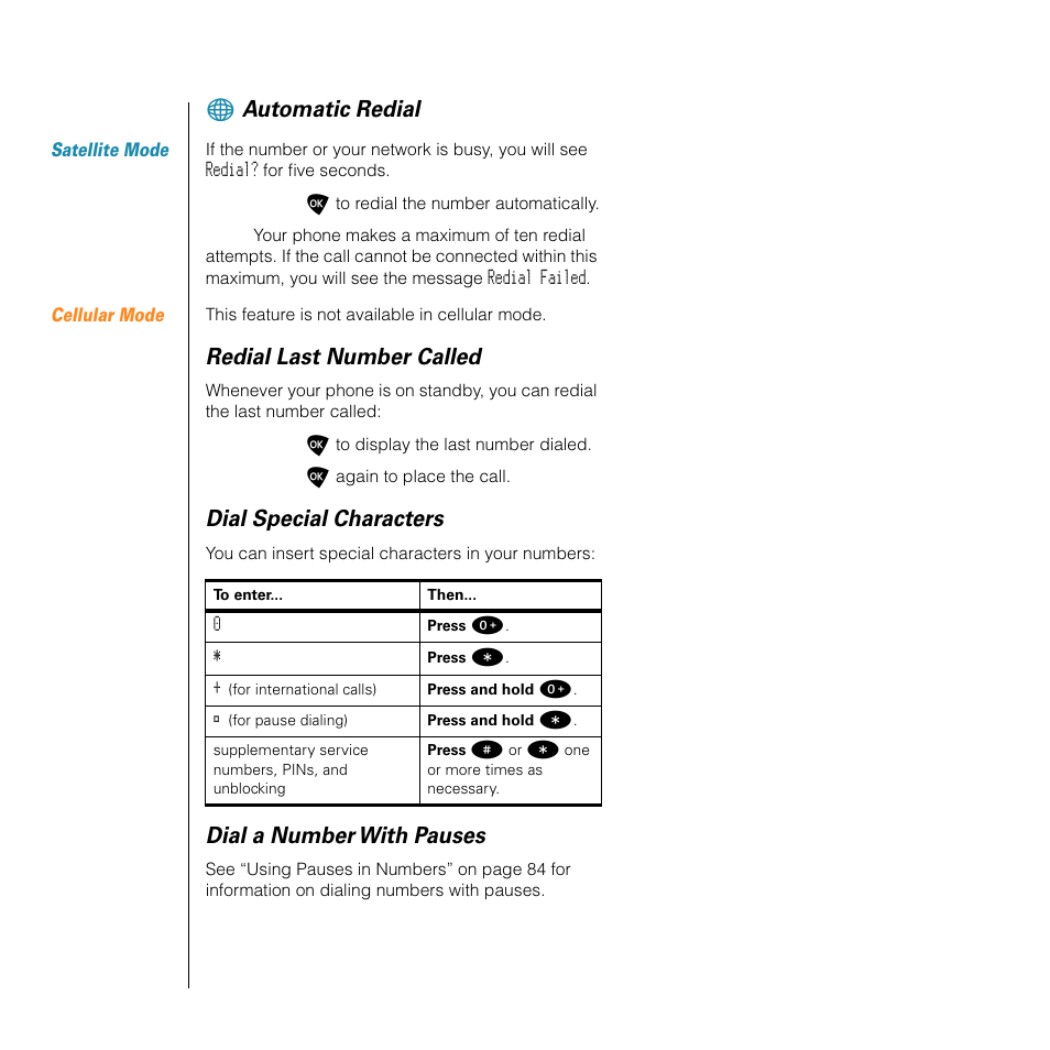 Automatic redial, Redial last number called, Dial special characters | Dial a number with pauses | Motorola SATELLITE 9505 User Manual | Page 52 / 228