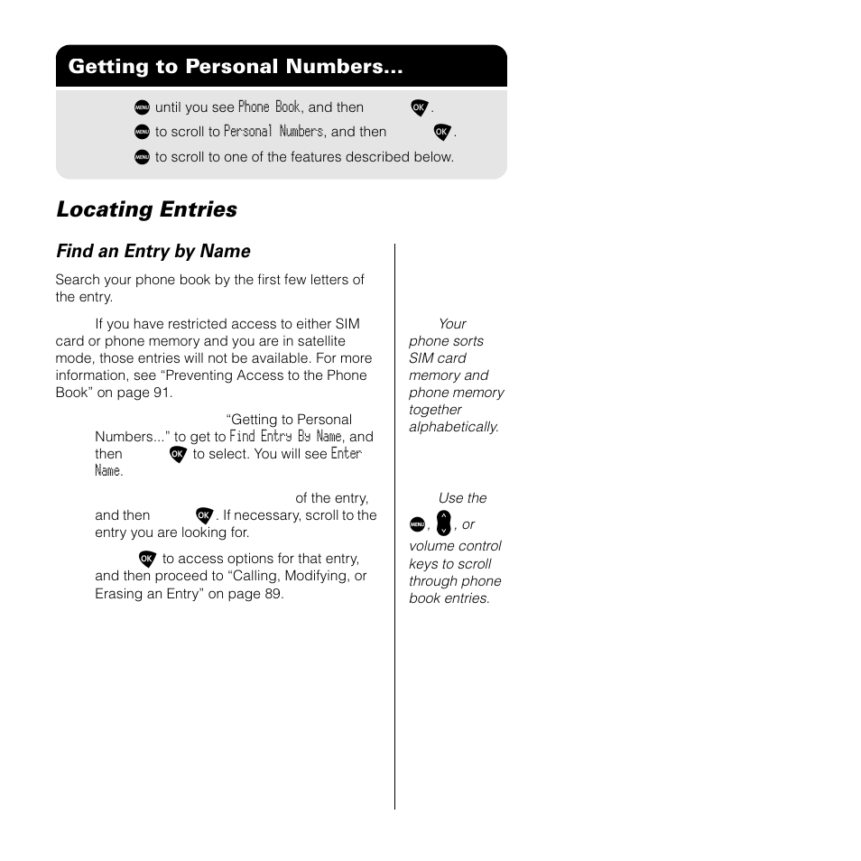 Locating entries, See “locating entries” on, Getting to personal numbers | Find an entry by name | Motorola SATELLITE 9505 User Manual | Page 91 / 228