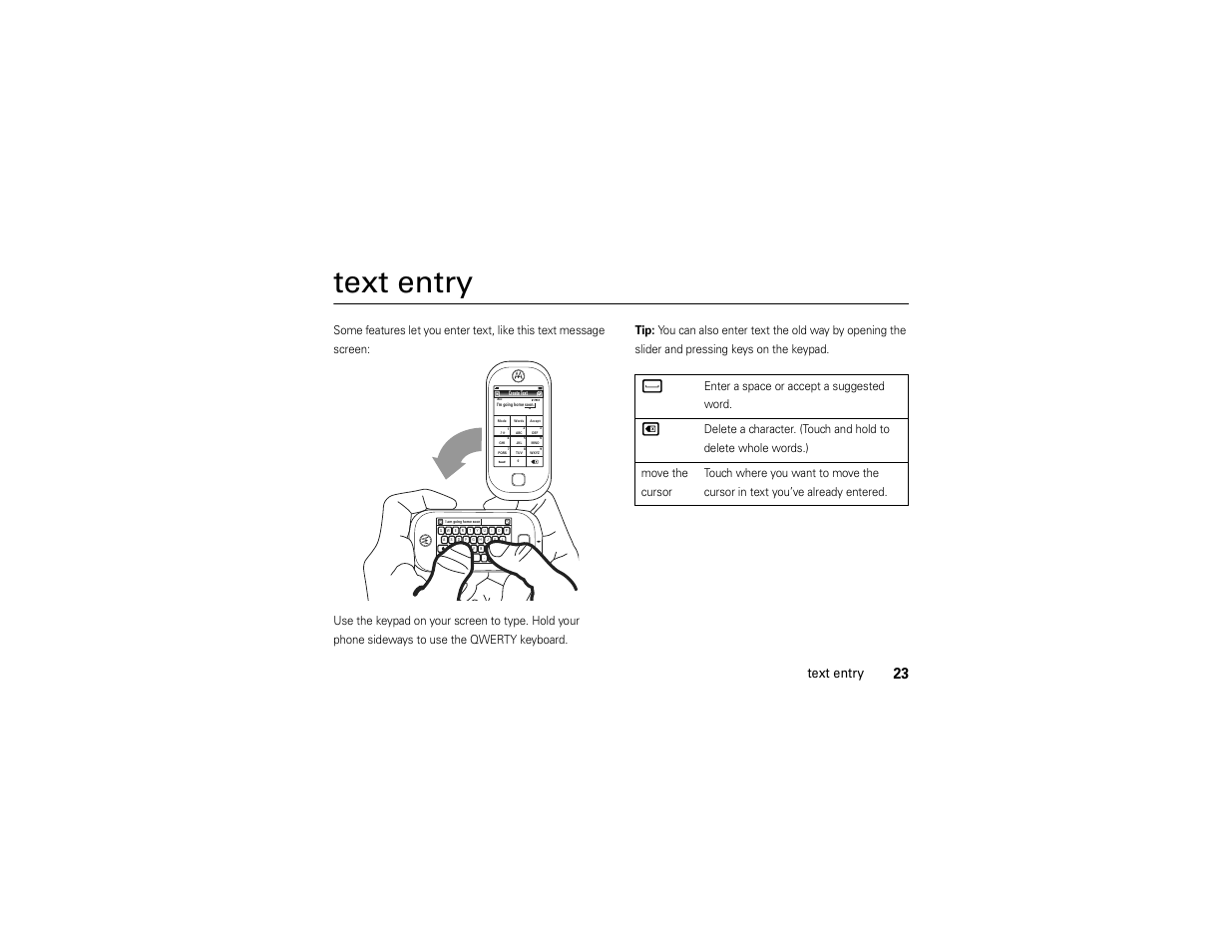 Text entry, Enter a space or accept a suggested word | Motorola Evoke QA4 User Manual | Page 25 / 124