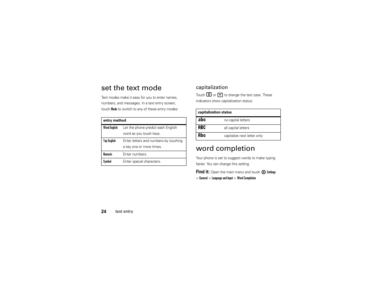 Set the text mode, Word completion | Motorola Evoke QA4 User Manual | Page 26 / 124