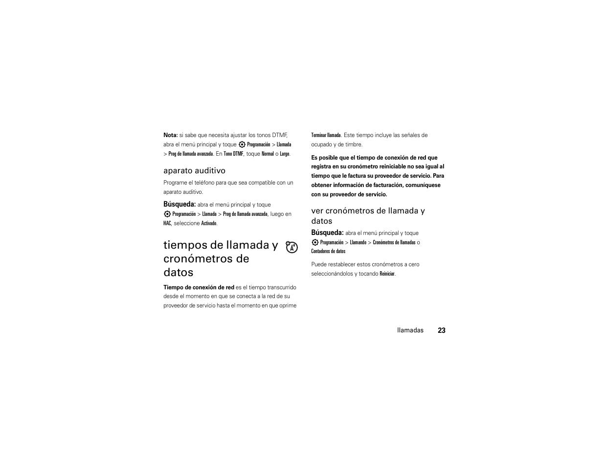 Tiempos de llamada y cronómetros de datos, Tiempos de llamada y, Cronómetros de datos | Motorola Evoke QA4 User Manual | Page 85 / 124