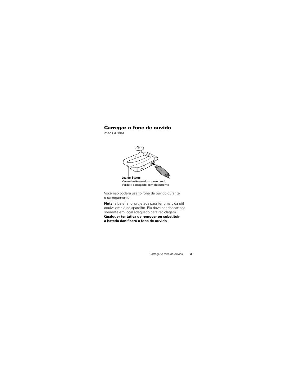 Carregar o fone de ouvido | Motorola HX520 User Manual | Page 71 / 98