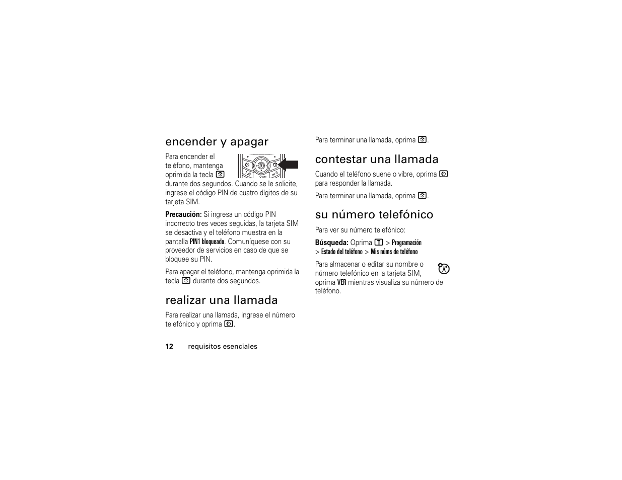 Encender y apagar, Realizar una llamada, Contestar una llamada | Su número telefónico | Motorola C139 User Manual | Page 96 / 174