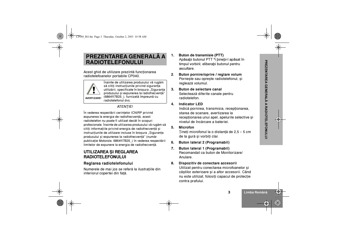 Prezentarea generalã a radiotelefonului | Motorola CP040 User Manual | Page 245 / 292