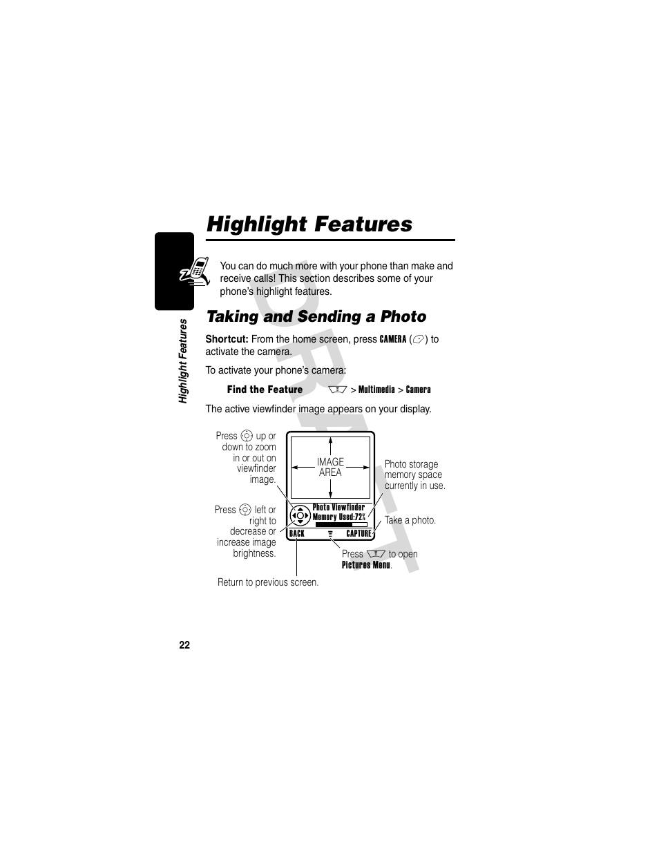 Highlight features, Taking and sending a photo, Dra f t | Motorola V600 GSM R3.6 User Manual | Page 23 / 121