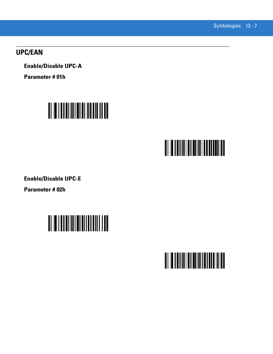 Upc/ean, Enable/disable upc-a, Enable/disable upc-e | Upc/ean -7, Enable/disable upc-a -7 enable/disable upc-e -7 | Motorola DIGITAL DS6708 User Manual | Page 183 / 458