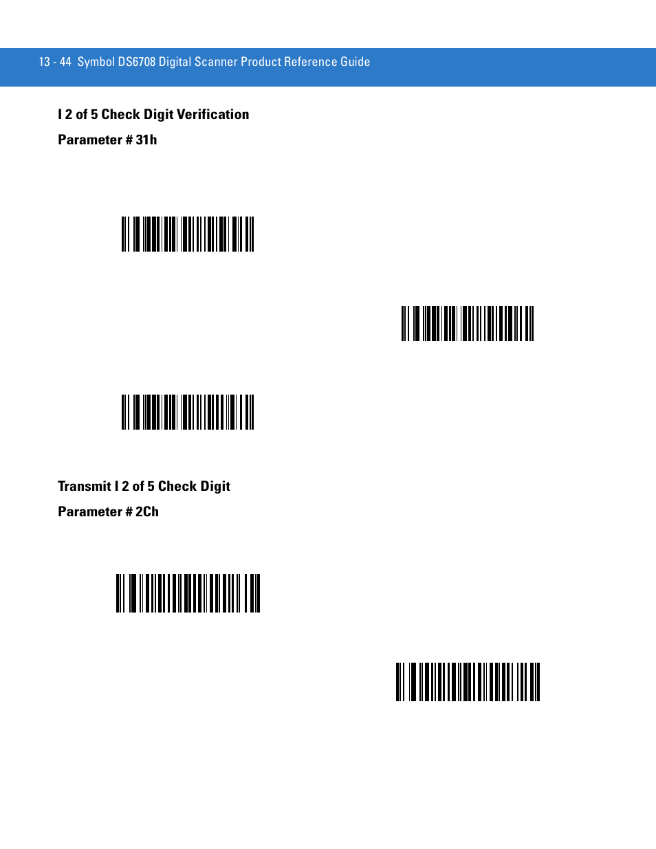 I 2 of 5 check digit verification, Transmit i 2 of 5 check digit, I 2 of 5 check digit verification parameter # 31h | Transmit i 2 of 5 check digit parameter # 2ch | Motorola DIGITAL DS6708 User Manual | Page 220 / 458