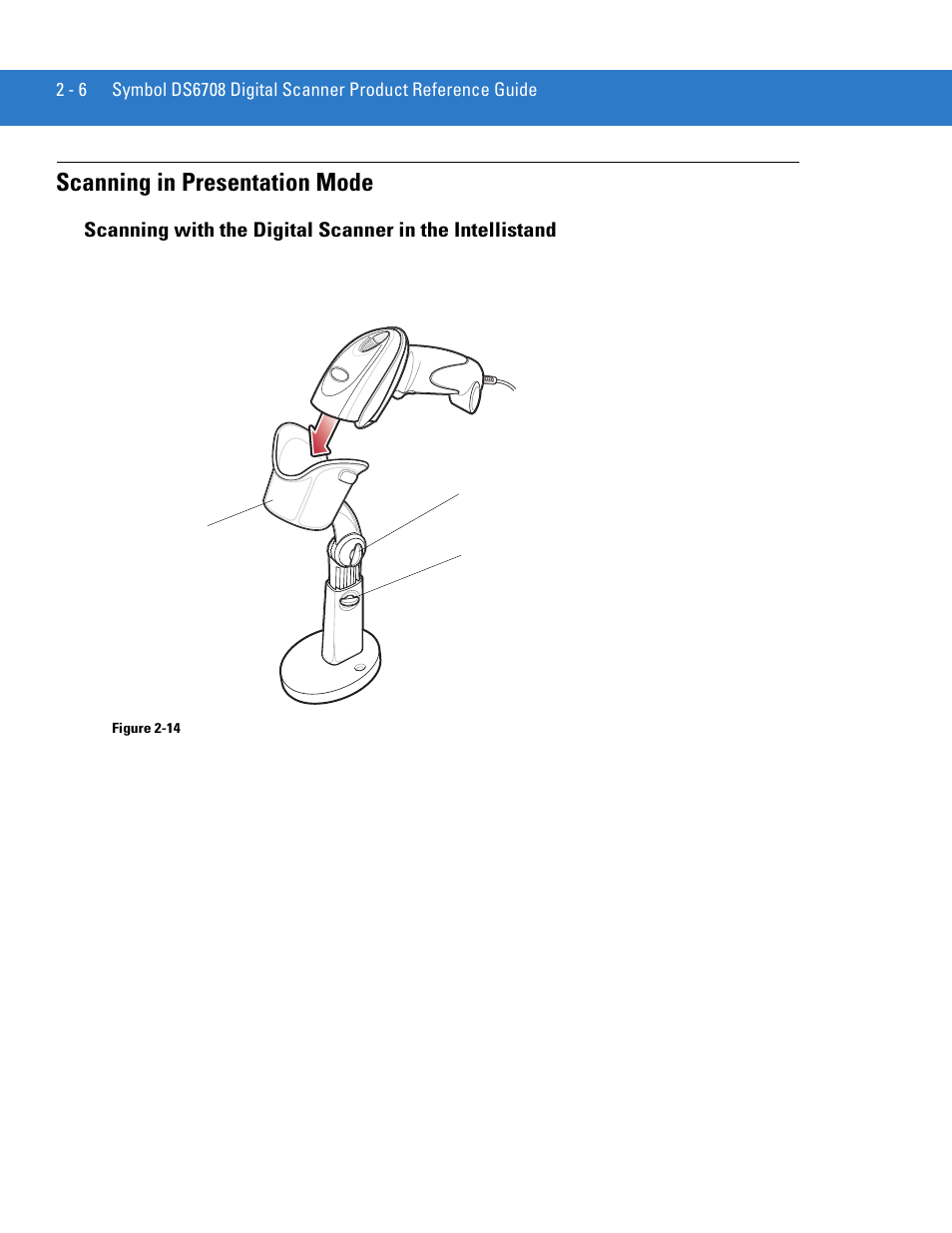 Scanning in presentation mode, Scanning in presentation mode -6 | Motorola DIGITAL DS6708 User Manual | Page 34 / 458