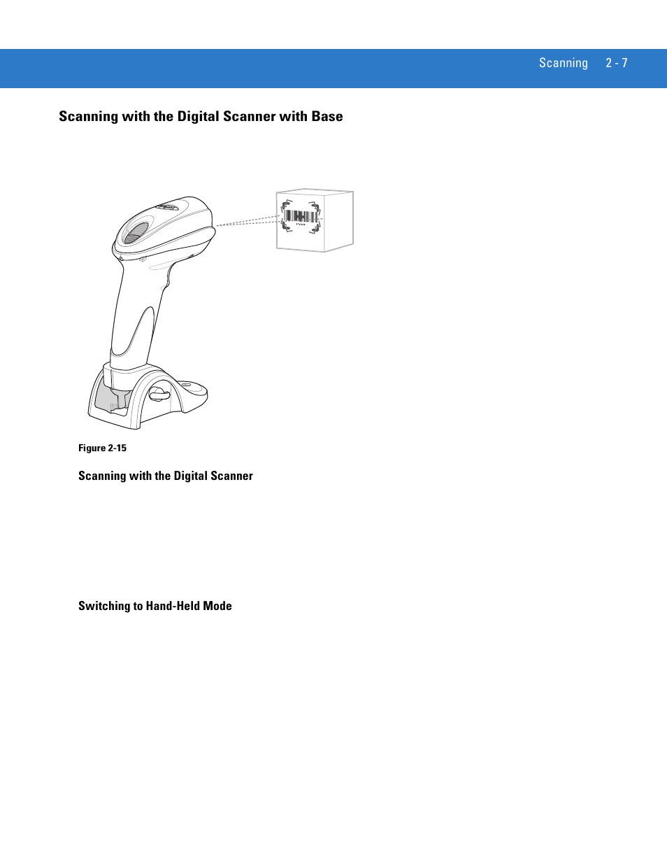 Scanning with the digital scanner with base, Scanning with the digital scanner with base -7 | Motorola DIGITAL DS6708 User Manual | Page 35 / 458